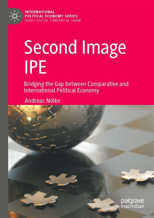 Second Image Ipe: Bridging the Gap Between Comparative and International Political Economy (Hardcover, 2023)