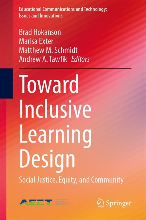 Toward Inclusive Learning Design: Social Justice, Equity, and Community (Hardcover, 2023)