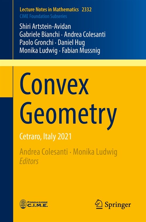 Convex Geometry: Cetraro, Italy 2021 (Paperback, 2023)