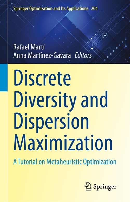 Discrete Diversity and Dispersion Maximization: A Tutorial on Metaheuristic Optimization (Hardcover, 2023)