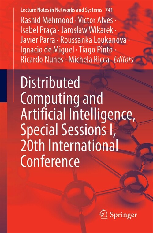 Distributed Computing and Artificial Intelligence, Special Sessions I, 20th International Conference (Paperback, 2023)