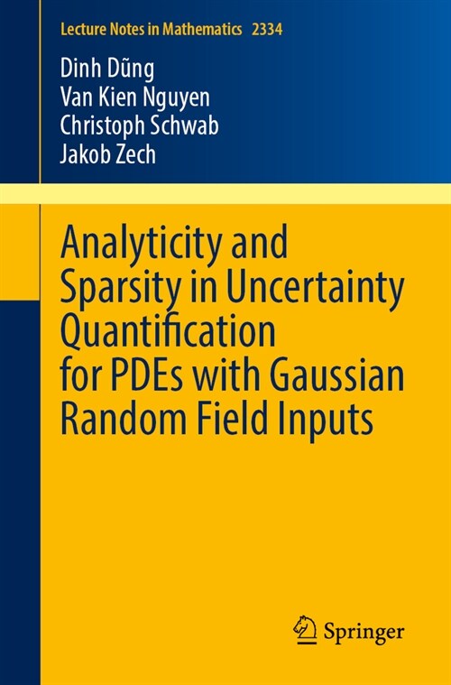 Analyticity and Sparsity in Uncertainty Quantification for Pdes with Gaussian Random Field Inputs (Paperback, 2023)