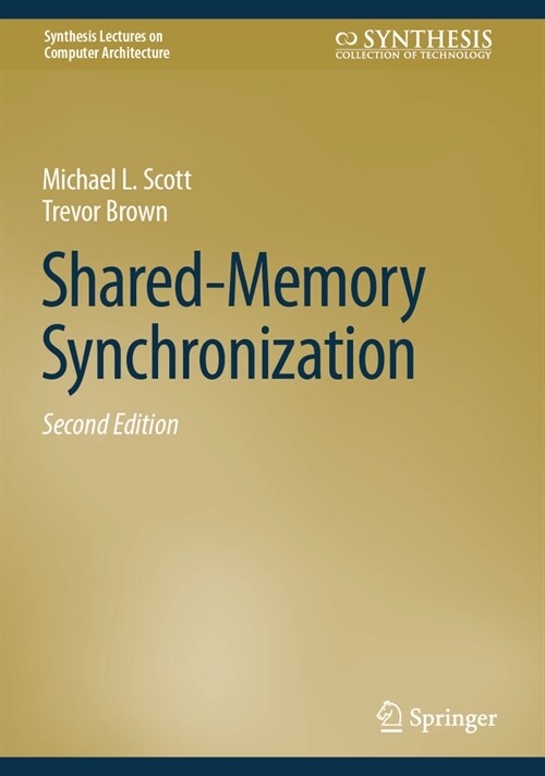 Shared-Memory Synchronization (Hardcover, 2, 2024)
