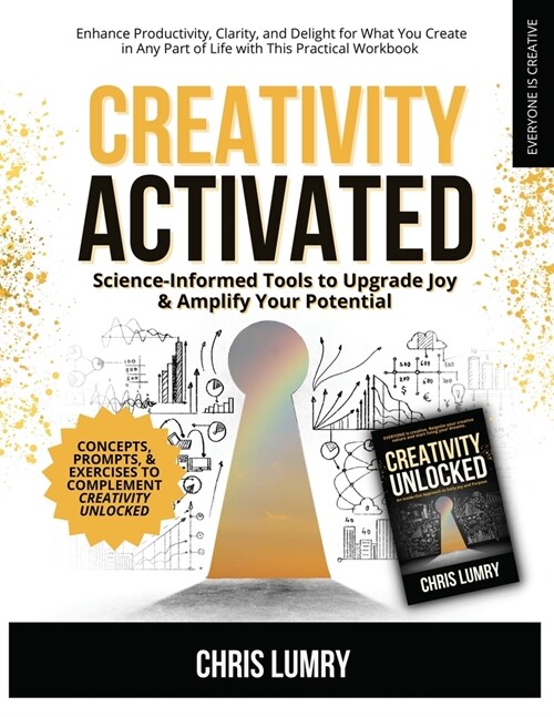 Creativity Activated: Science-Informed Tools to Upgrade Joy & Amplify Your Potential (Paperback)