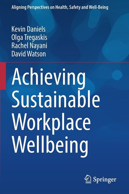 Achieving Sustainable Workplace Wellbeing (Paperback, 2022)