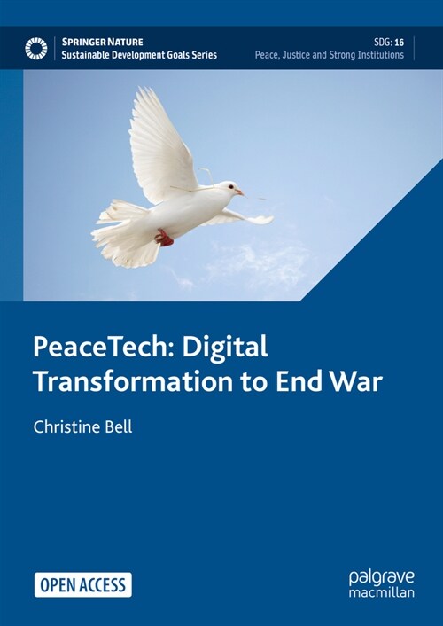 Peacetech: Digital Transformation to End Wars (Hardcover, 2024)