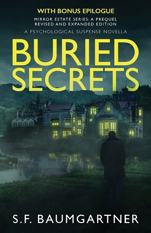 Buried Secrets: A Psychological Suspense Novella (Paperback)