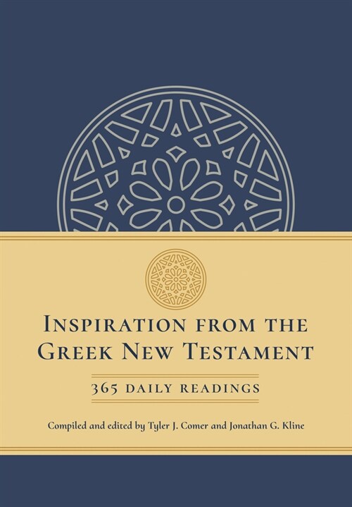 Inspiration from the Greek New Testament: 365 Daily Readings (Hardcover)