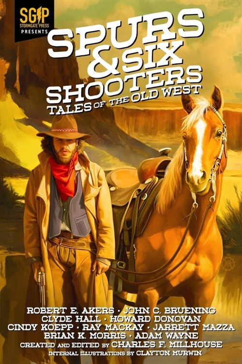 Spurs & Six Shooters: Tales of the Old West (Paperback)