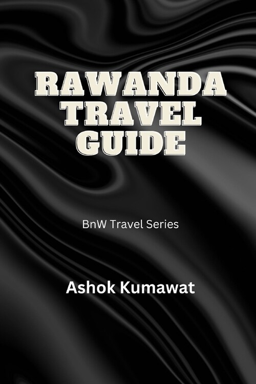 Rawanda Travel Guide (Paperback)