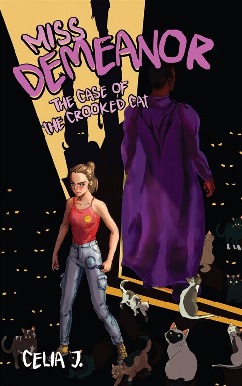 Miss Demeanor: The Case of the Crooked Cat: Volume 2 (Paperback)