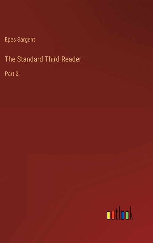 The Standard Third Reader: Part 2 (Hardcover)