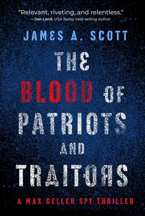 The Blood of Patriots and Traitors: Volume 2 (Paperback)