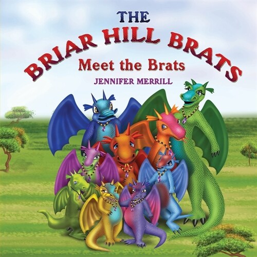 The Briar Hill Brats: Meet the Brats (Paperback)