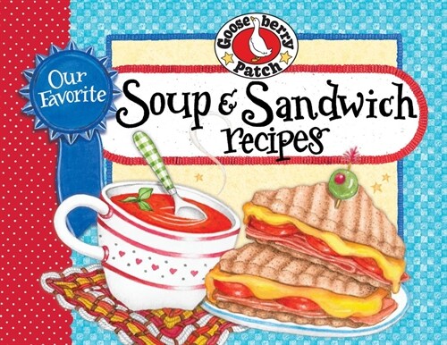 Our Favorite Soup & Sandwich Recipes (Spiral)