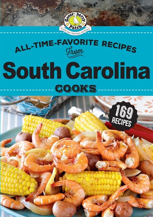 All Time Favorite Recipes from South Carolina Cooks (Spiral)