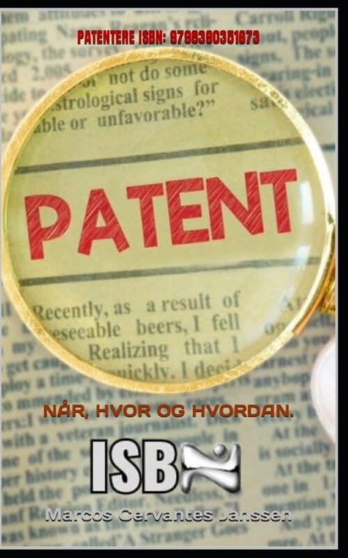 Patentere ISBN: 9798390351673: N?, Hvor Og Hvordan. (Paperback)