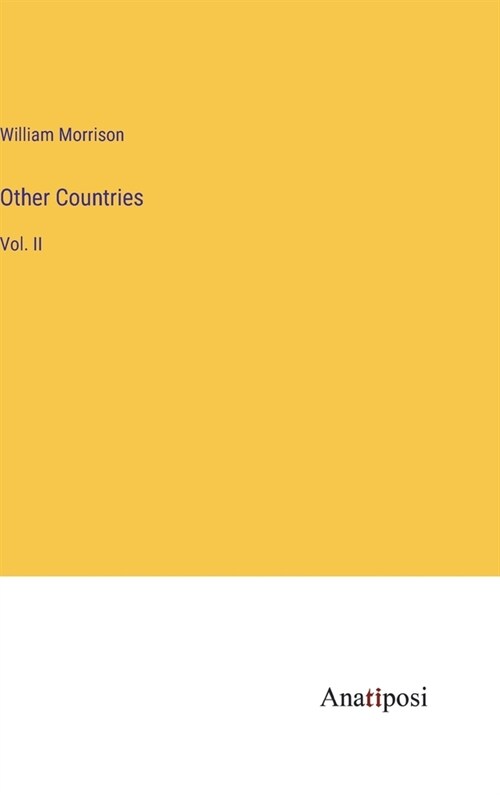 Other Countries: Vol. II (Hardcover)