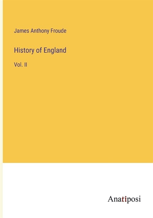 History of England: Vol. II (Paperback)