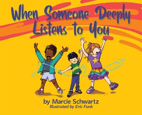 When Someone Deeply Listens to You (Hardcover)