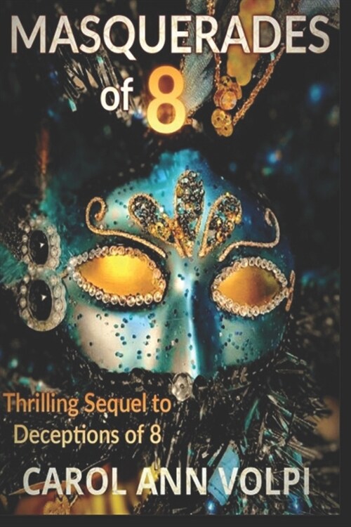 Masquerades of 8 (Paperback)