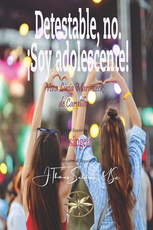 Detestable, no. 좸oy adolescente! (Paperback)