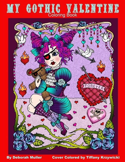 My Gothic Valentine: Gothic Valentine girls to color. By Deborah Muller (Paperback)