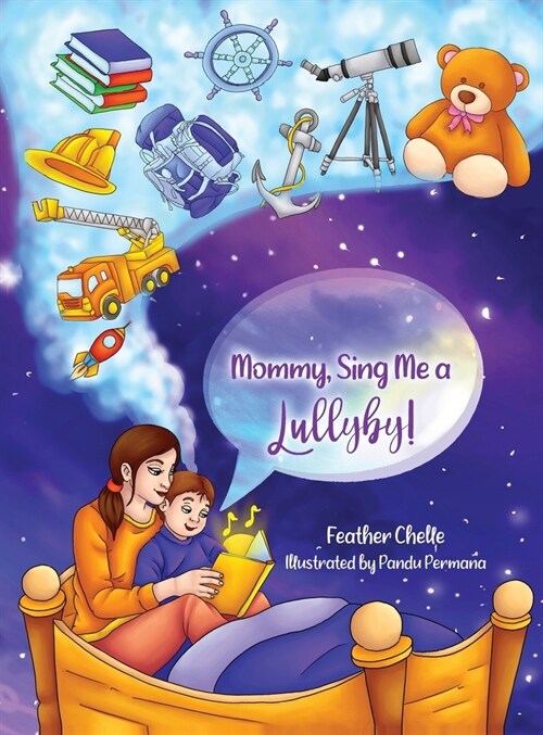 Mommy, Sing Me a Lullaby! (Hardcover)