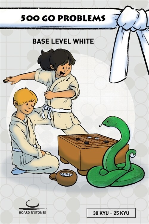 500 Go Problems: Base Level White (Paperback)