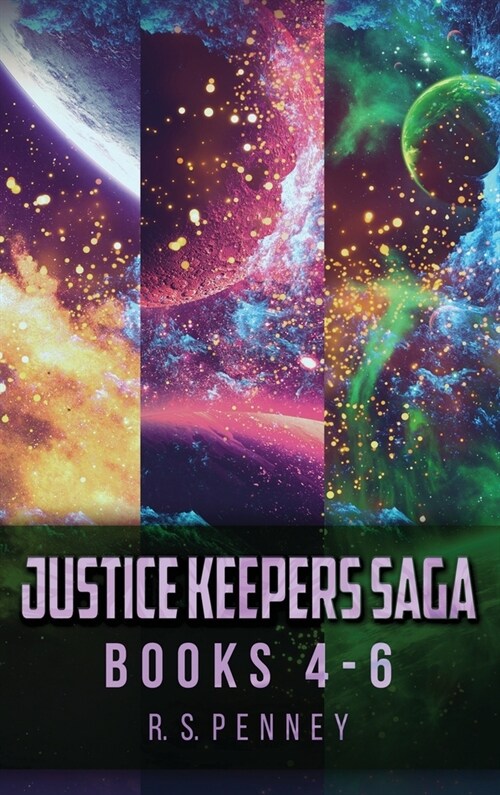 Justice Keepers Saga - Books 4-6 (Hardcover)