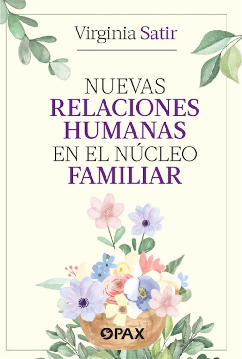 Nuevas Relaciones Humanas En El N?leo Familiar (Paperback)