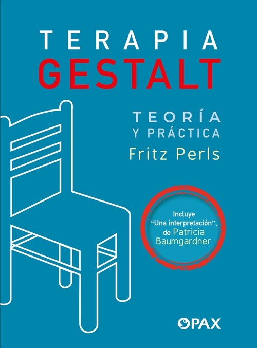 Terapia Gestalt: Teor? Y Pr?tica / Una Interpretaci? (Paperback)