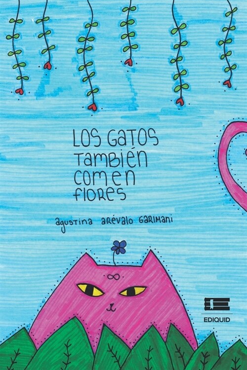 Los gatos tambi? comen flores (Paperback)