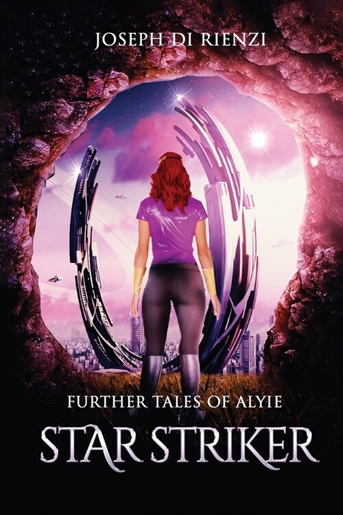 Further Tales of Alyie Starstriker (Paperback)