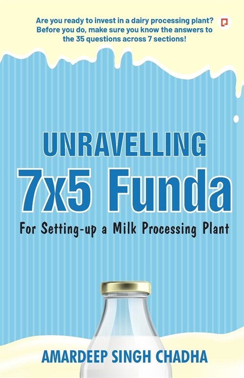 Unravelling 7x5 Funda for Setting-up a Milk Processing Plant (Paperback)
