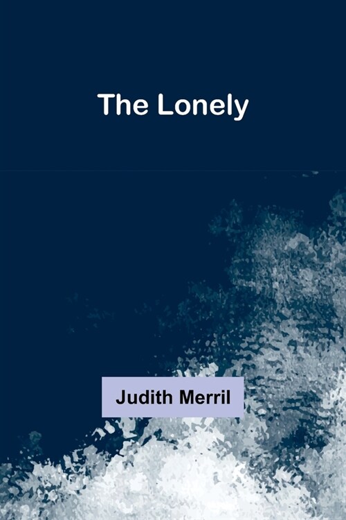 The Lonely (Paperback)