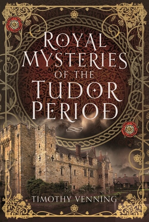Royal Mysteries of the Tudor Period (Hardcover)