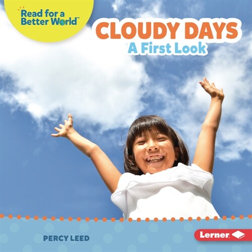 Cloudy Days: A First Look (Library Binding)