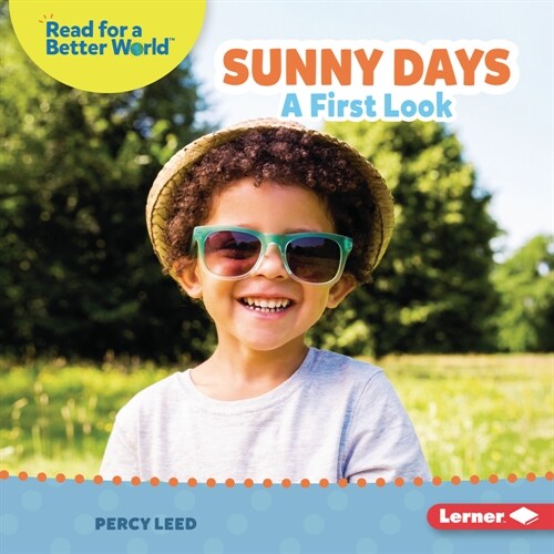 Sunny Days: A First Look (Library Binding)