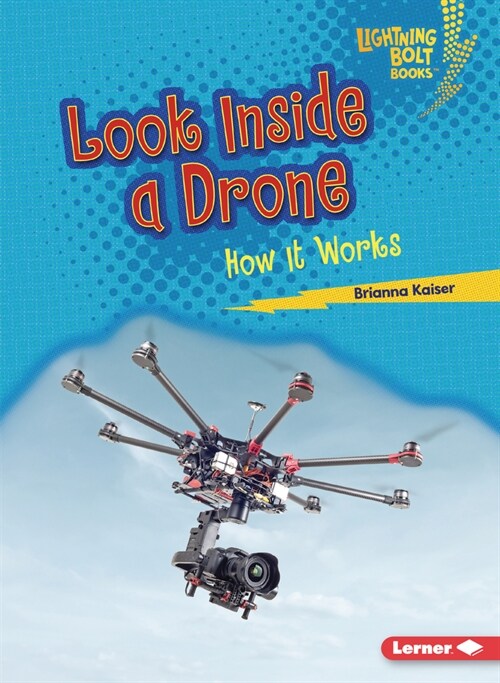 Look Inside a Drone: How It Works (Paperback)