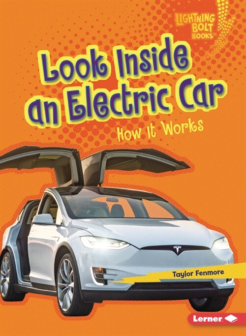 Look Inside an Electric Car: How It Works (Paperback)