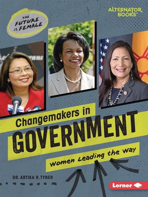 Changemakers in Government: Women Leading the Way (Paperback)