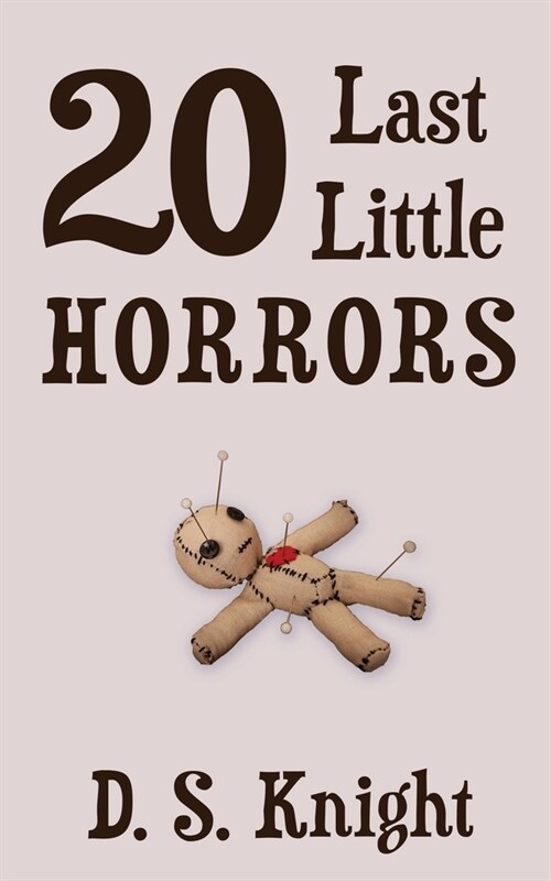 20 Last Little Horrors (Paperback)