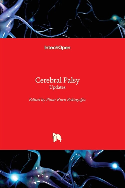 Cerebral Palsy : Updates (Hardcover)