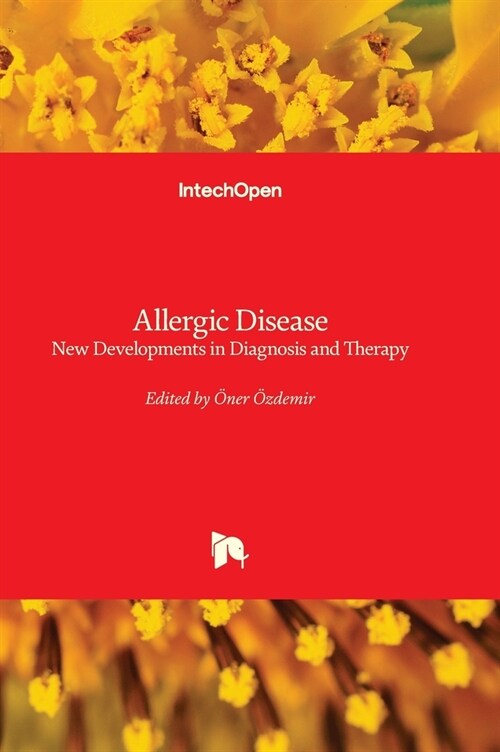 Allergic Disease : New Developments in Diagnosis and Therapy (Hardcover)