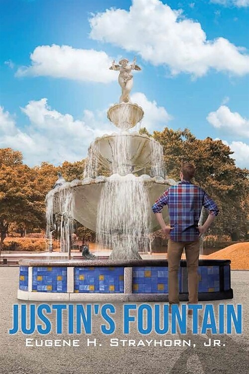 Justin`s Fountain (Paperback)