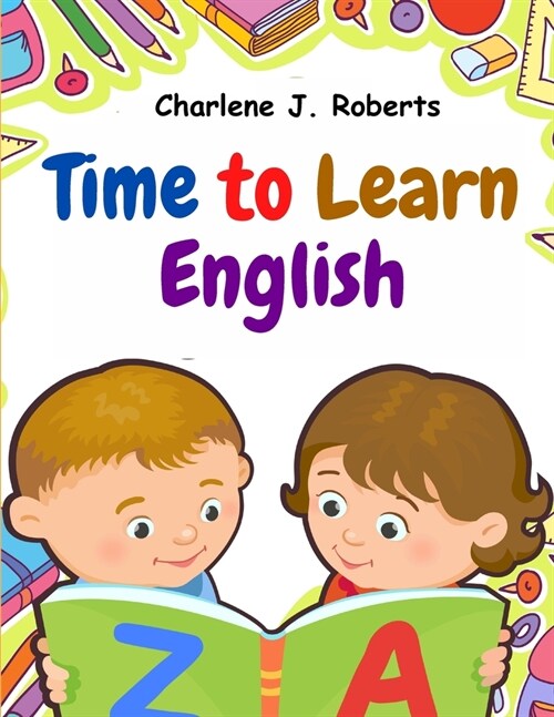 Time to Learn English: Vocabulary, Spelling, Reading, and Grammar (Paperback)