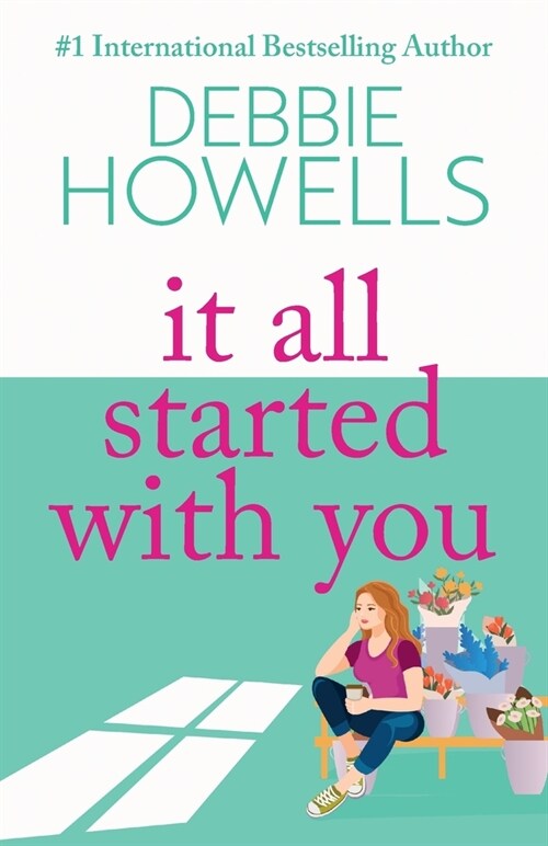 It All Started With You : A heartbreaking, uplifting read from Debbie Howells (Paperback)