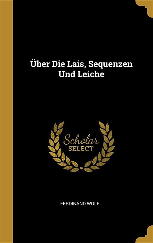 ?er Die Lais, Sequenzen Und Leiche (Hardcover)