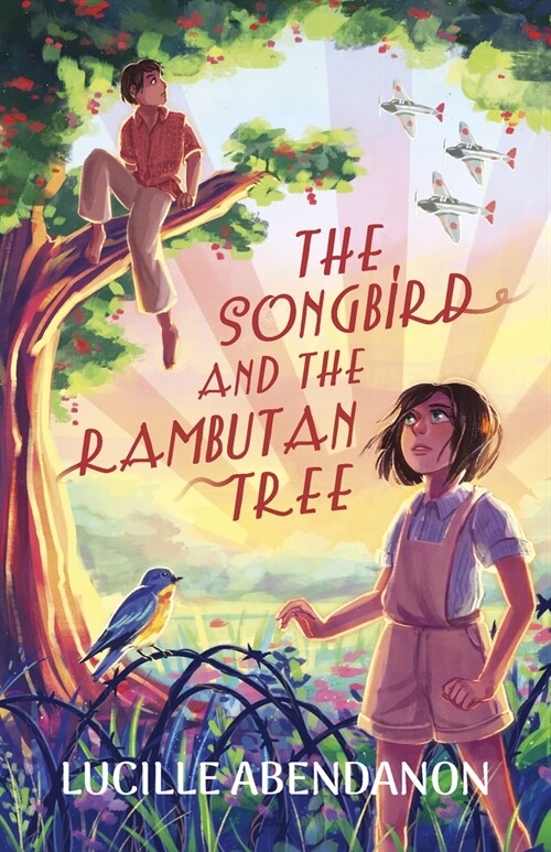 The Songbird and the Rambutan Tree (Paperback)